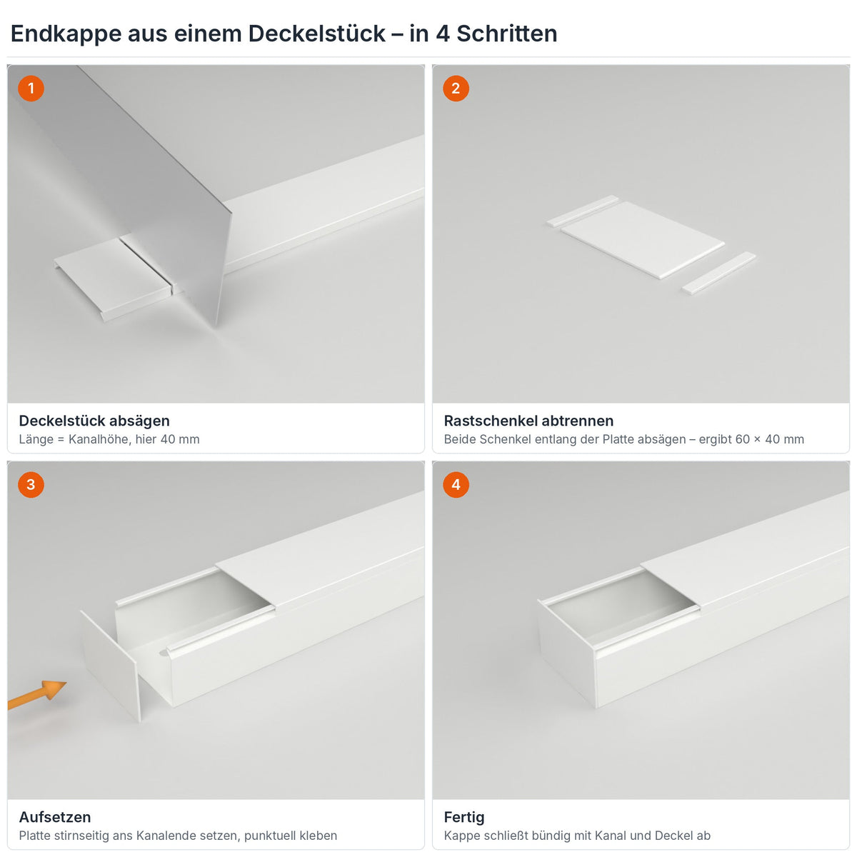 Endkappe für Kabelkanal 60×40 mm aus einem Deckelstück selbst herstellen – in 4 Schritten – Paket 10 Stangen